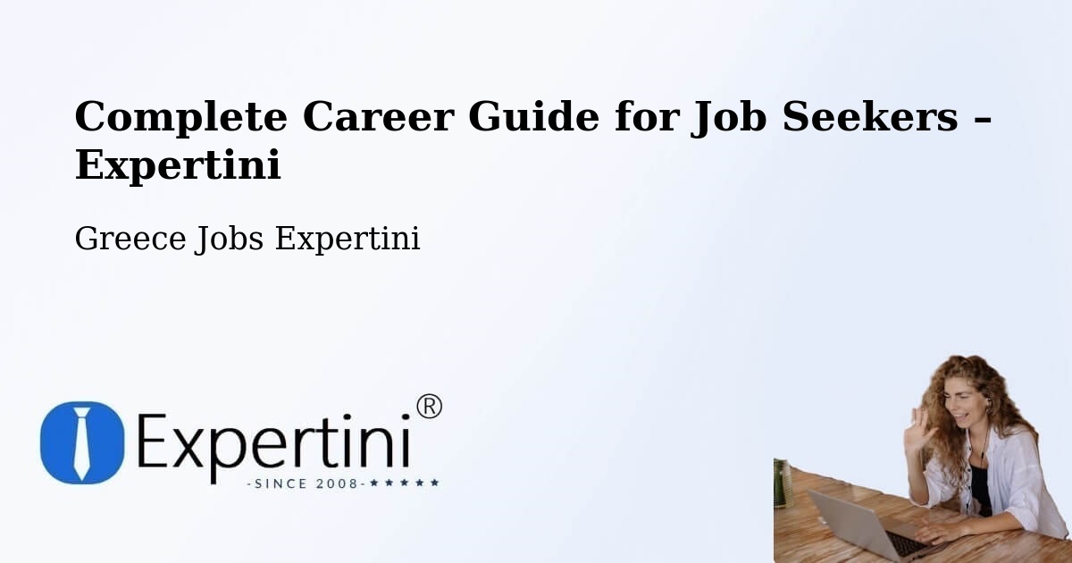 Career Guide for Job Seekers – Lárdos - Lárdos, Greece Jobs Expertini