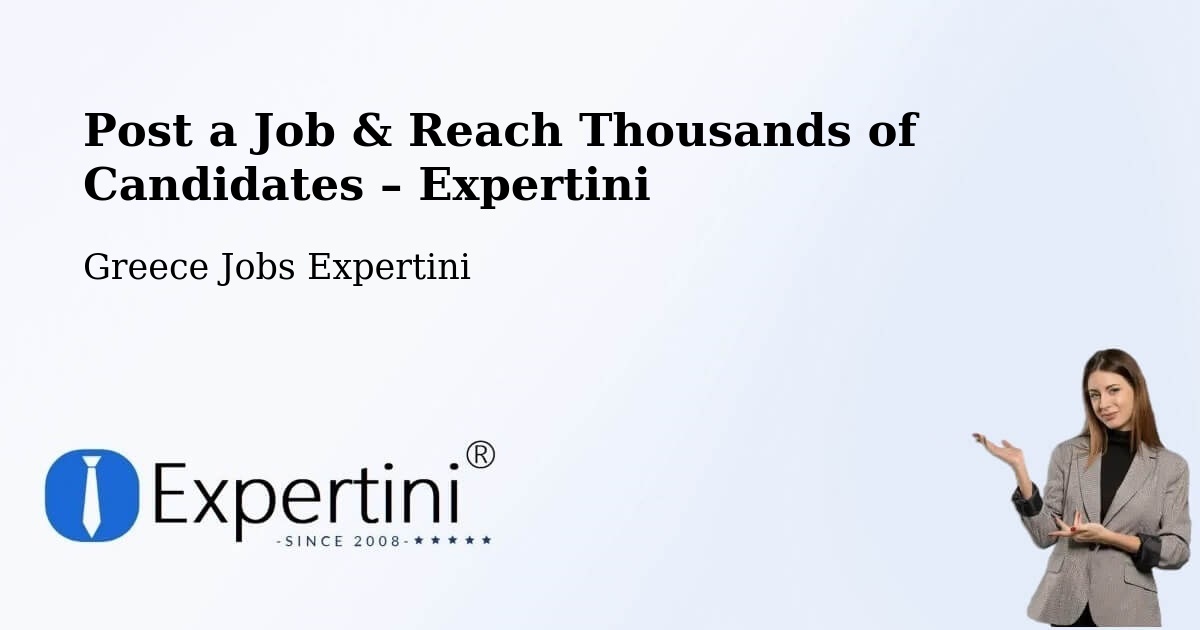 Post a Job in Lárdos – Hire the Right Talent - Lárdos, Greece Jobs Expertini