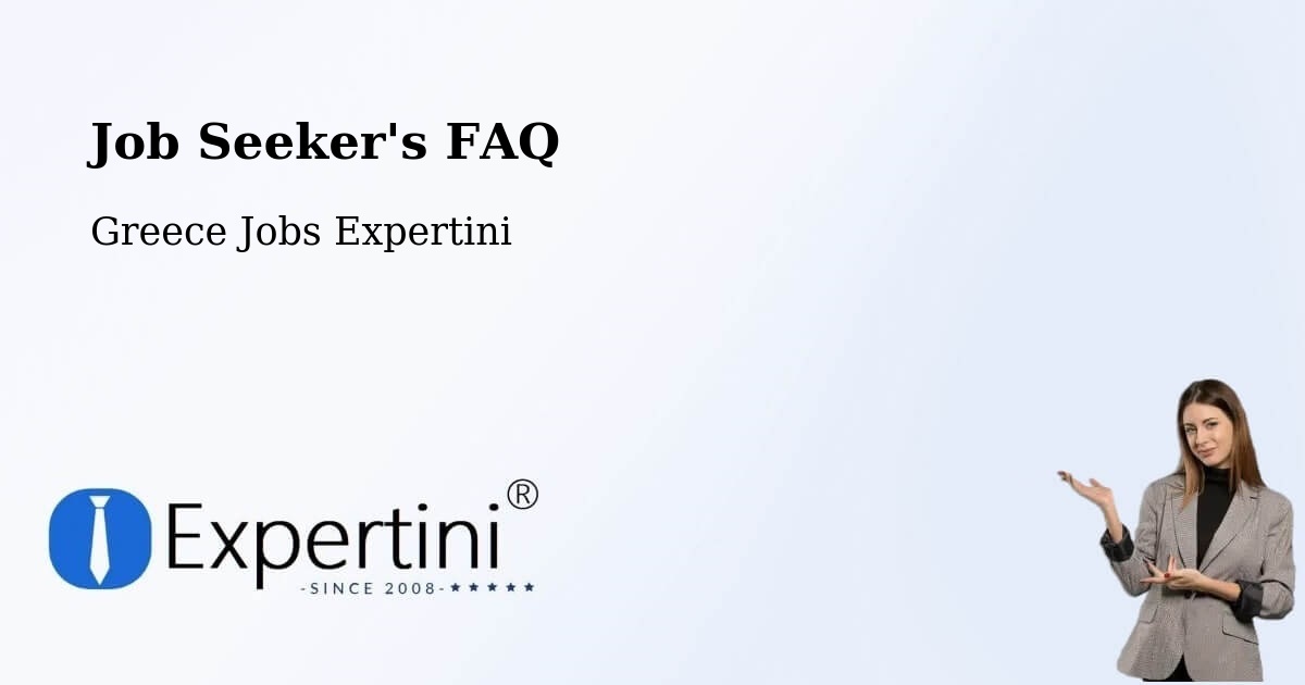 Job Seeker FAQ – Lárdos - Greece Jobs Expertini